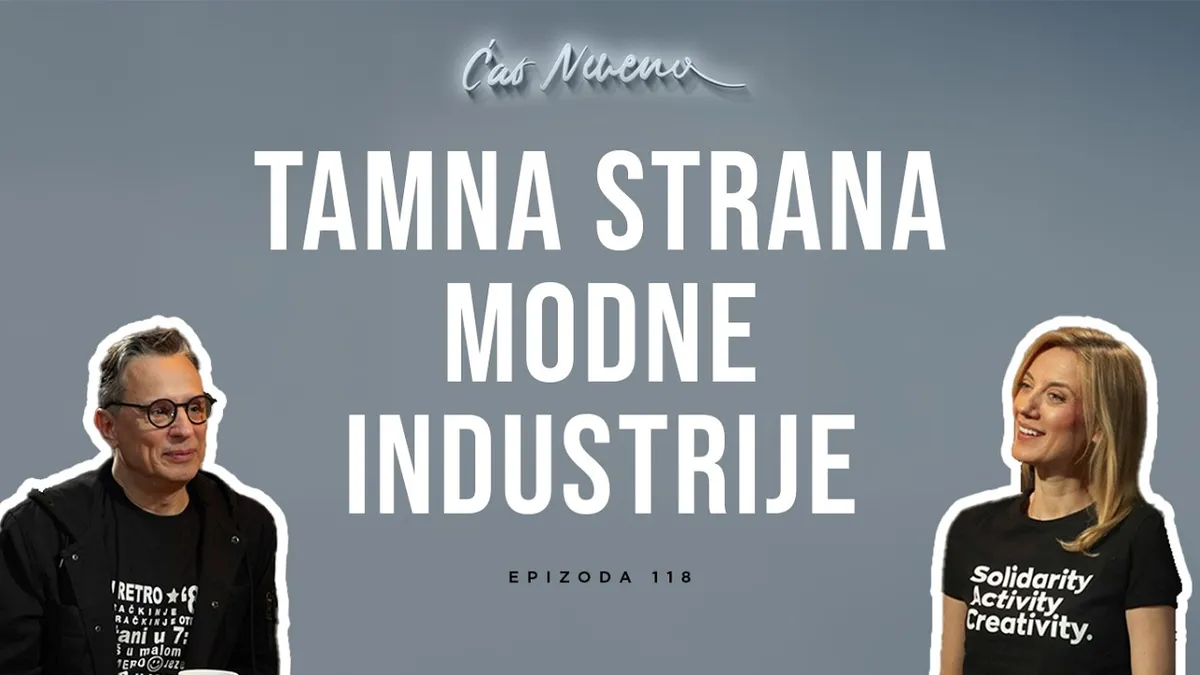 Ćao Nevena: NENAD RADUJEVIĆ, Tamna strana modne industrije