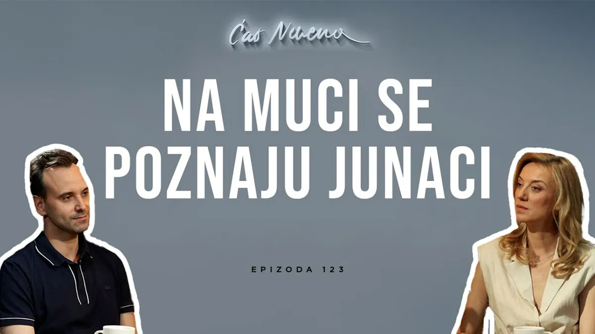 Ćao Nevena: RADOVAN VUJOVIĆ, Na muci se poznaju junaci