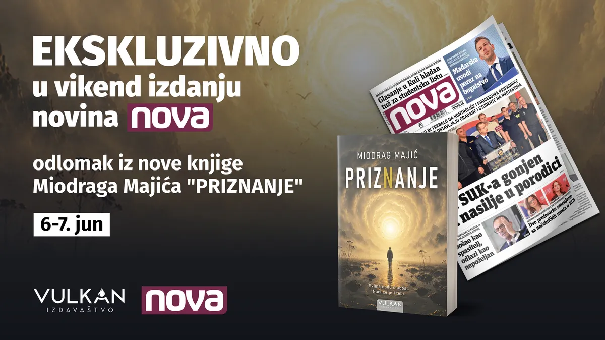 Pre svih pročitajte odlomak iz novog romana Miodraga Majića: „Priznanje“ ekskluzivno u vikend izdanju novina Nova