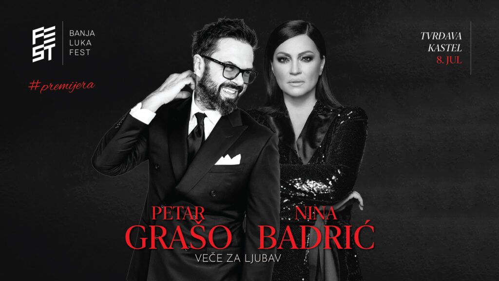 Nina Badrić i Petar Grašo na Banja Luka Fest 2023