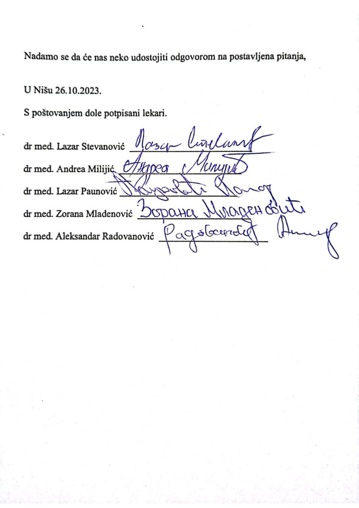 dopis o ishodu sastanka u Ministarstvu zdravlja u vezi sa problemom zapošljavanja najboljih diplomaca, a u vezi sa prethodnim dopisom poslatim 09.10.2023. godine.
Oštećeni diplomci Medicinskog fakulteta, Niš