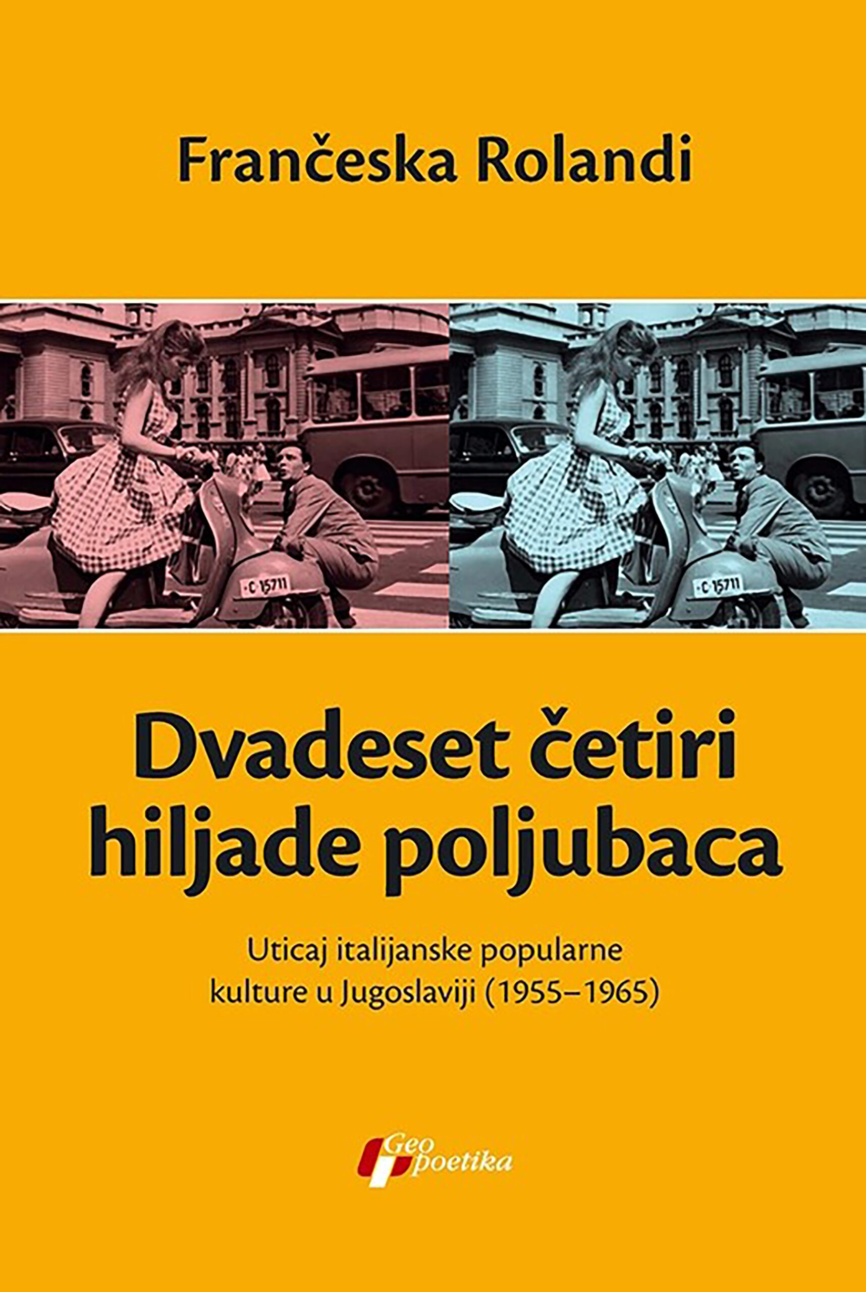 Dvadeset četiri hiljade poljubaca Frančeska Rolandi