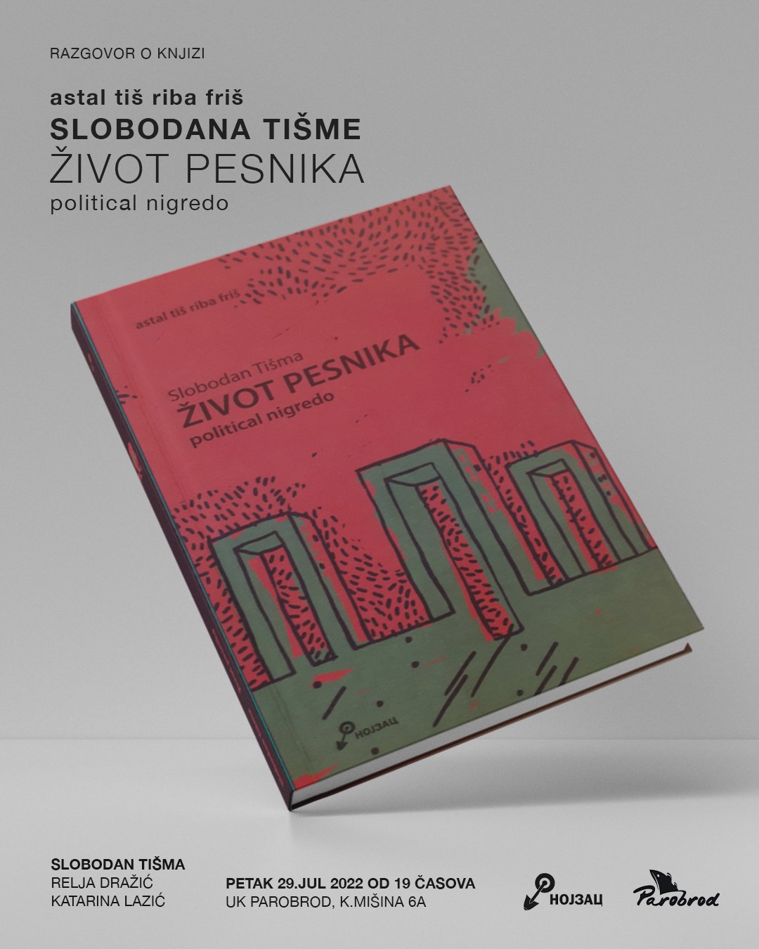 Slobodan Tišma, Astal tiš riba friš Foto: UK Parobrod/Promo