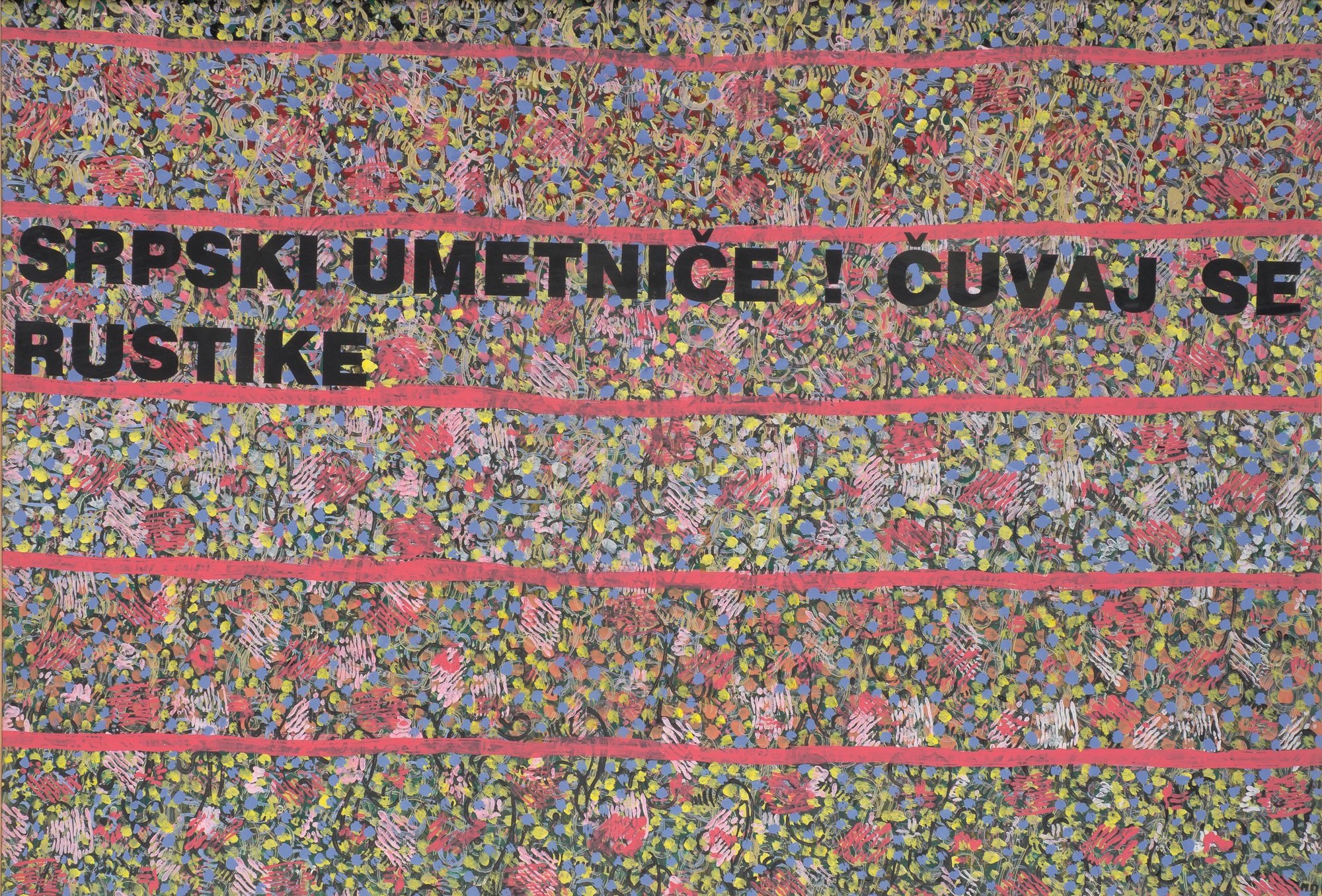 Predrag Nešković, Srpski umetniče čuvaj se rustike, 2009.jpg