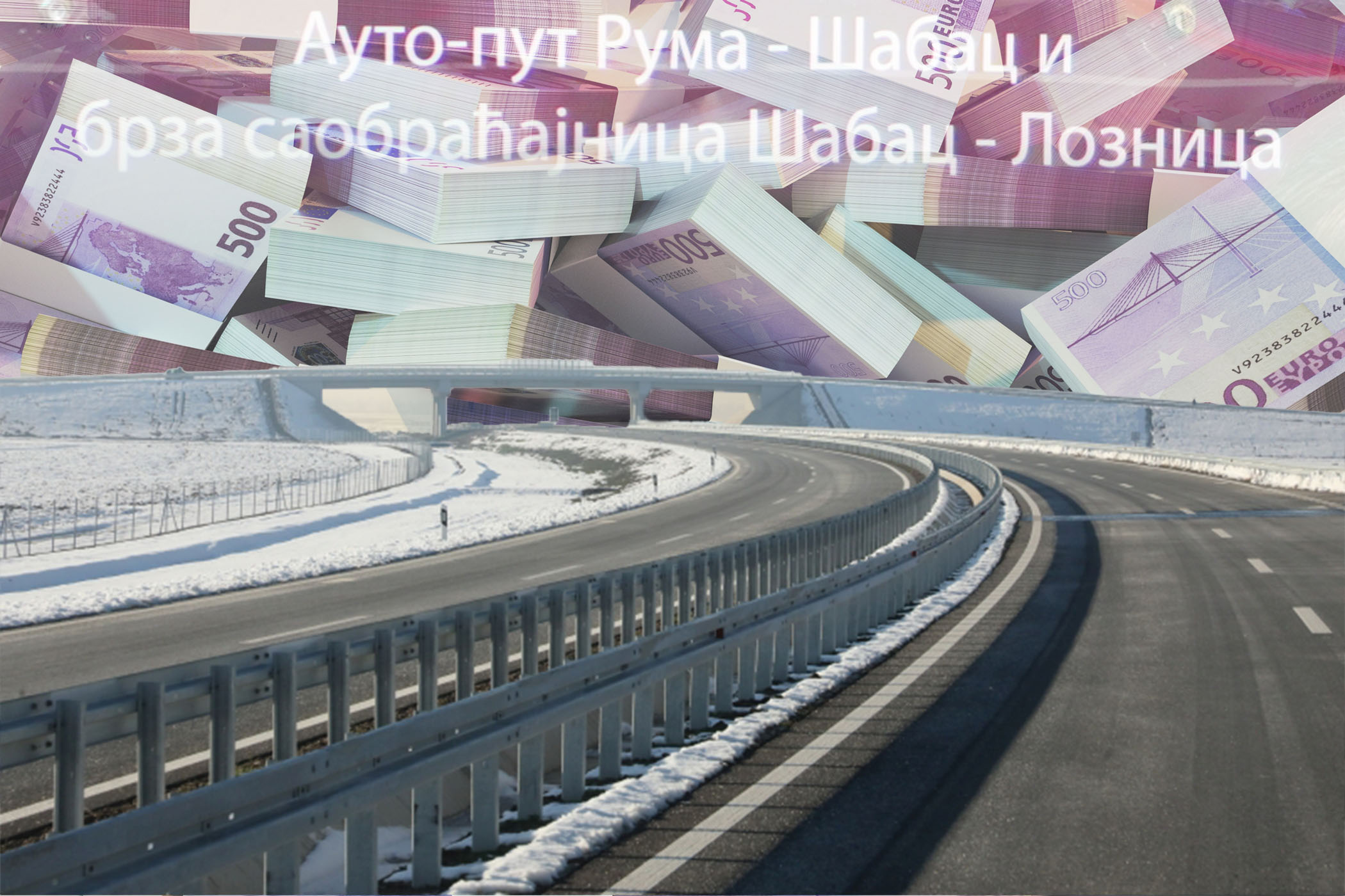 moze kombo neki za ovaj naslov: SNS vlast uzima 2 nova kredita od 170 miliona evra za skupocenu saobraćajnicu koja je već završena
tipa put novac i jos nesto nmp
radi se o projektu Ruma-Šabac-Loznica