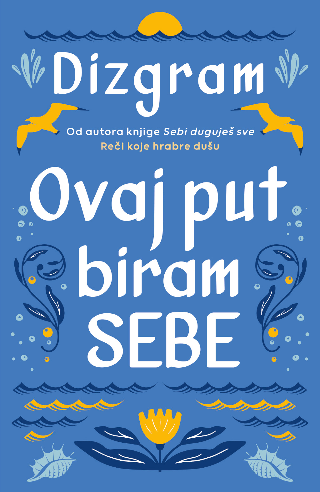 Ovaj-put-biram-sebe