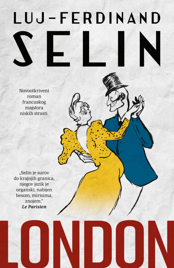 „London“, Luj-Ferdinand Selin