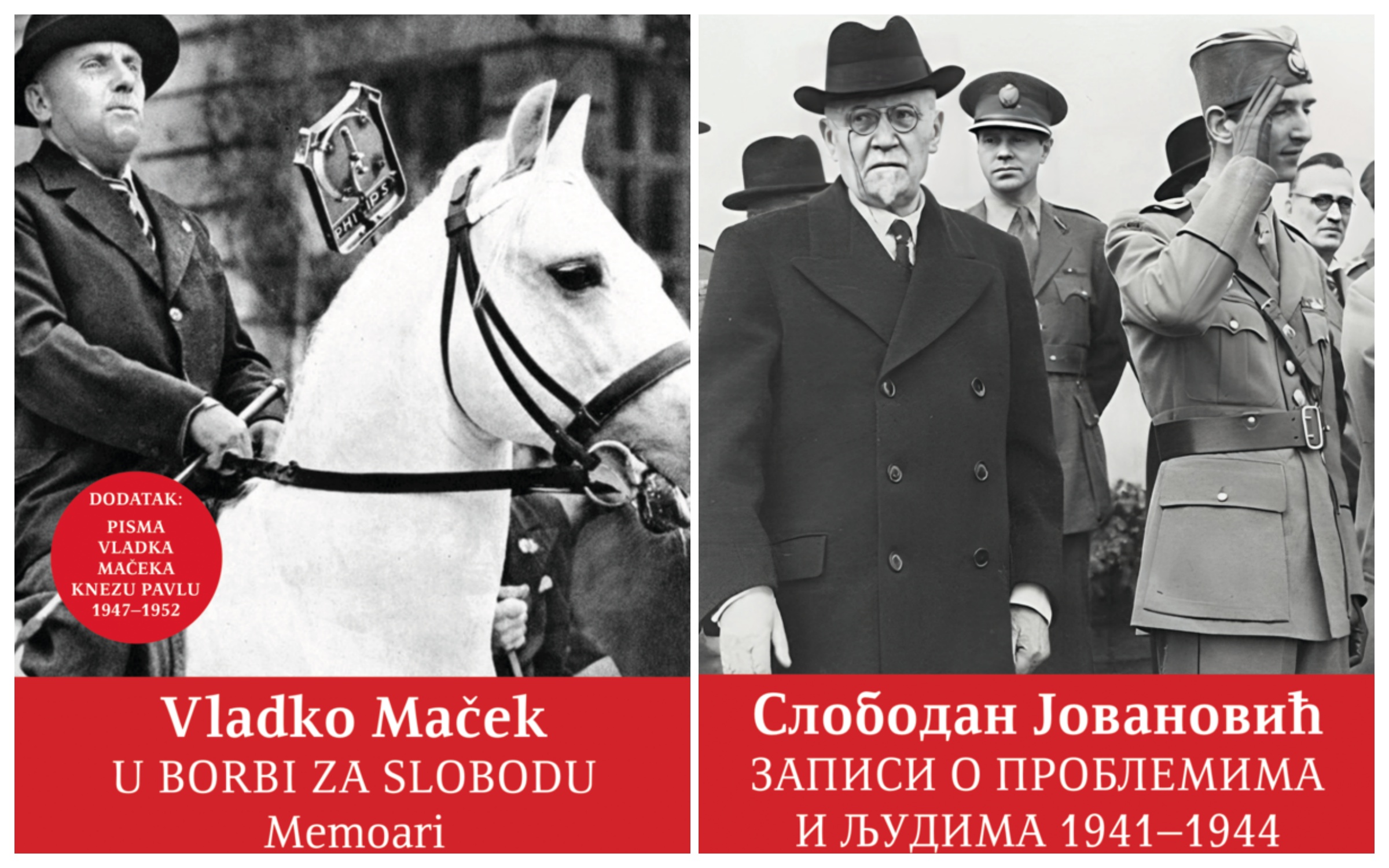memoari Vladka Mačeka: U borbi za slobodu i
Slobodana Jovanovića: Zapisi o problemima i ljudima 1941–1944.