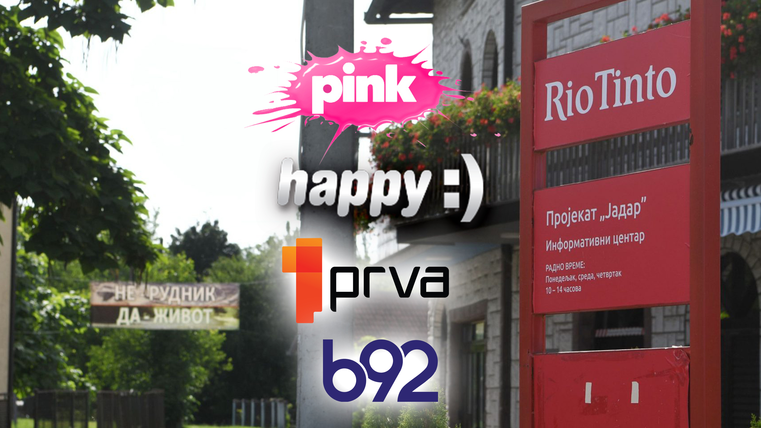 Rio Tinto, Pin, Happy, Prva tv, B92