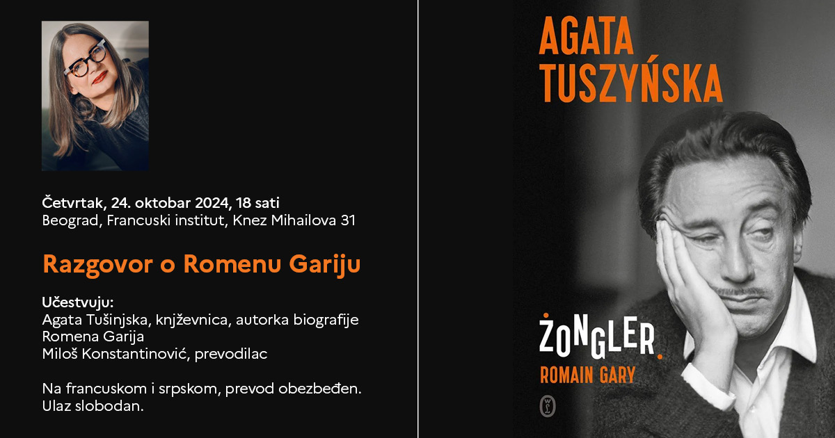 KNJIŽEVNO VEČE POSVEĆENO ROMENU GARIJU, SA AGATOM TUŠINJSKOM, U FRANCUSKOM INSTITUTU U BEOGRADU