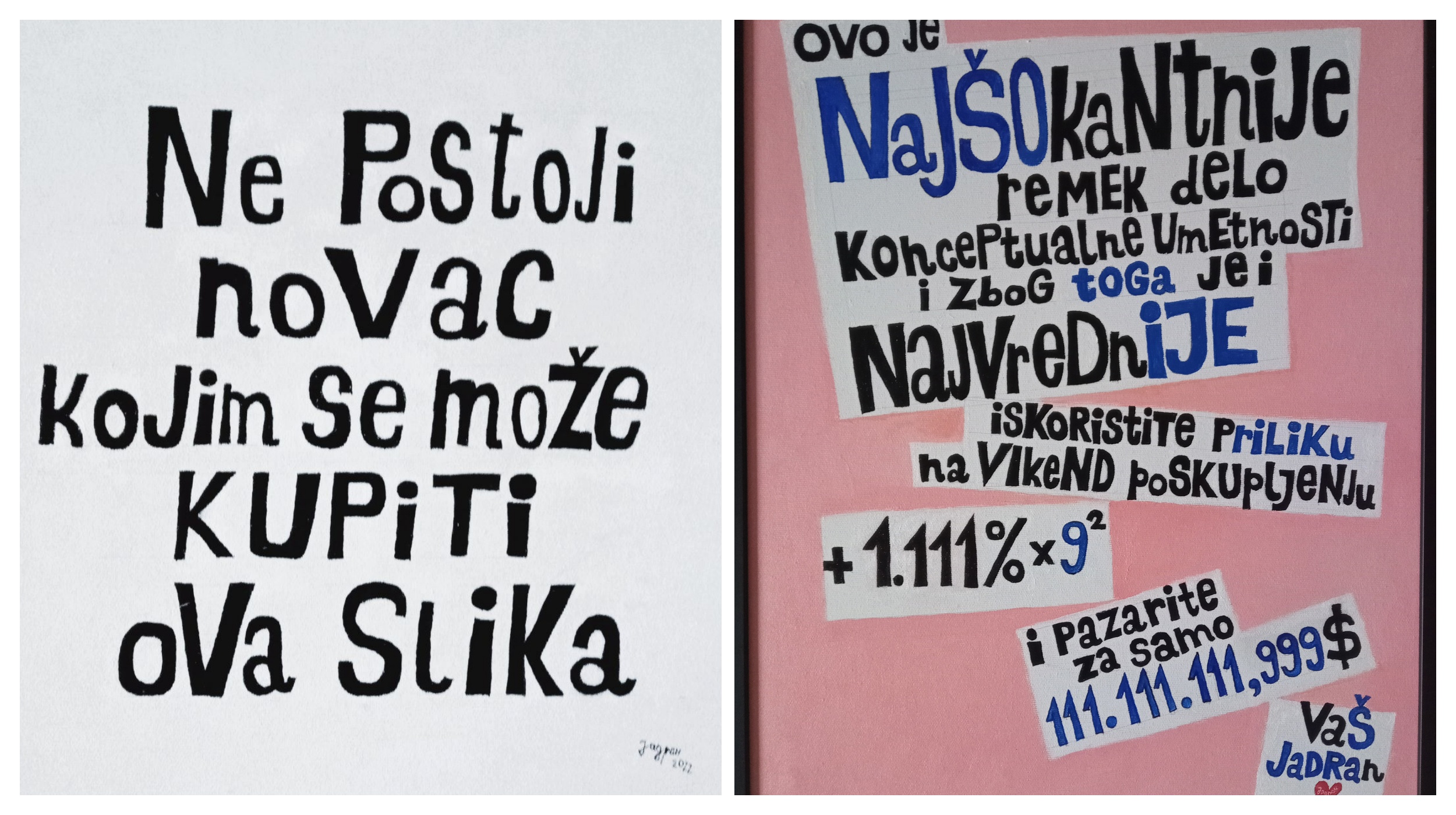 Izložba "Najpovoljnija rasprodaja remek-dela hiperrealizma" Jadrana Krnajskog
Likovna galerija Kolarčeve zadužbine, Jadran Krnajski