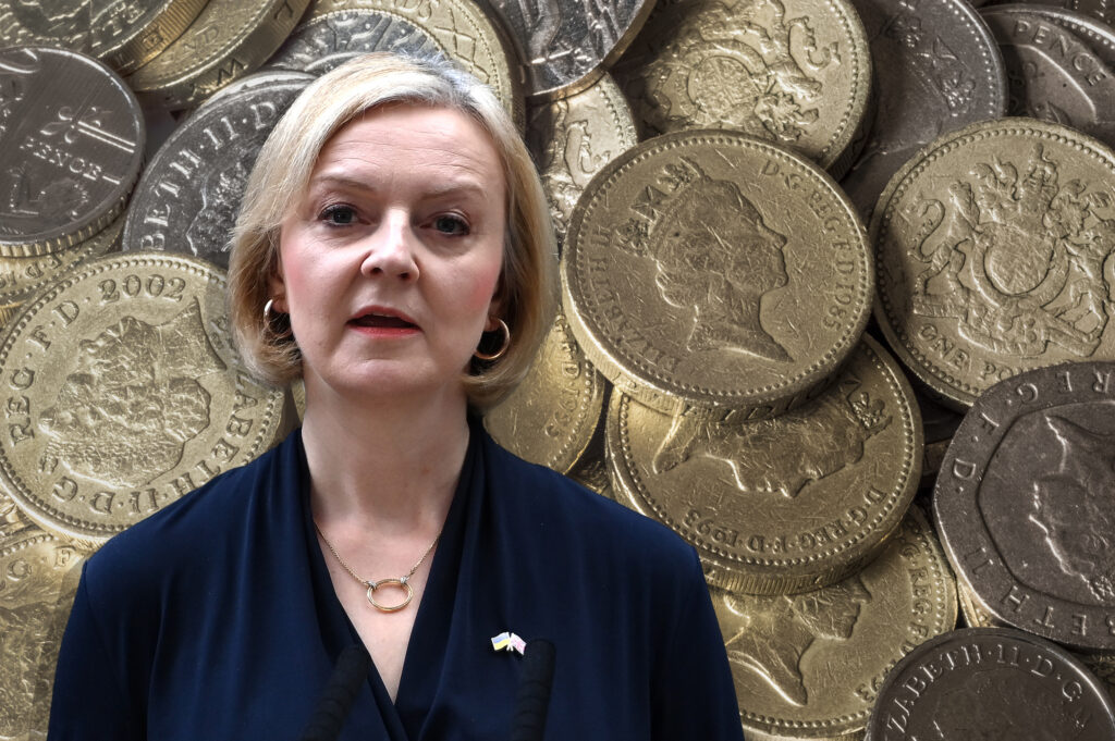 A lot of shiny pounds
Liz Truss