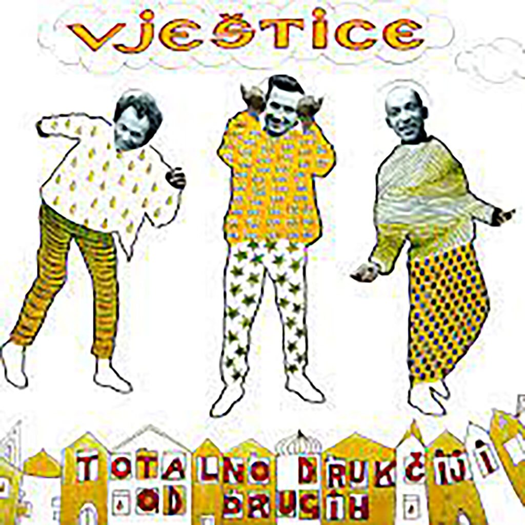 Vještice – “Totalno drukčiji od drugih” (1989, Jugoton – reizdanje Croatia Records) Najbolje regionalna vinilna reizdanja 2023