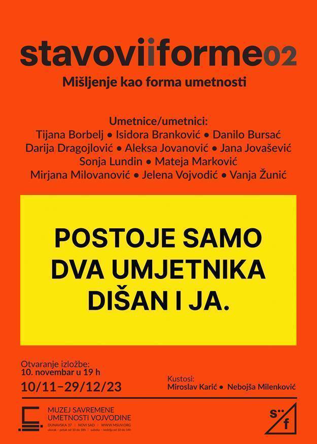 MSUV: Stavovi i forme 02: Mišljenje kao forma umetnosti | petak | 10. novembar | 19h | MSUV