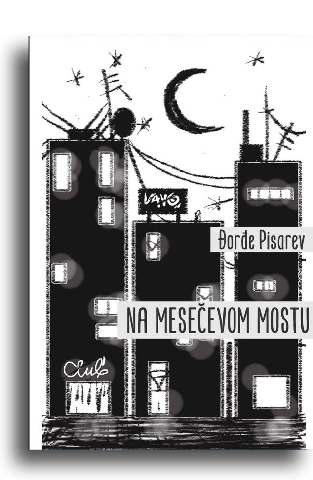 Đorđe Pisarev, „Na mesečevom mostu“