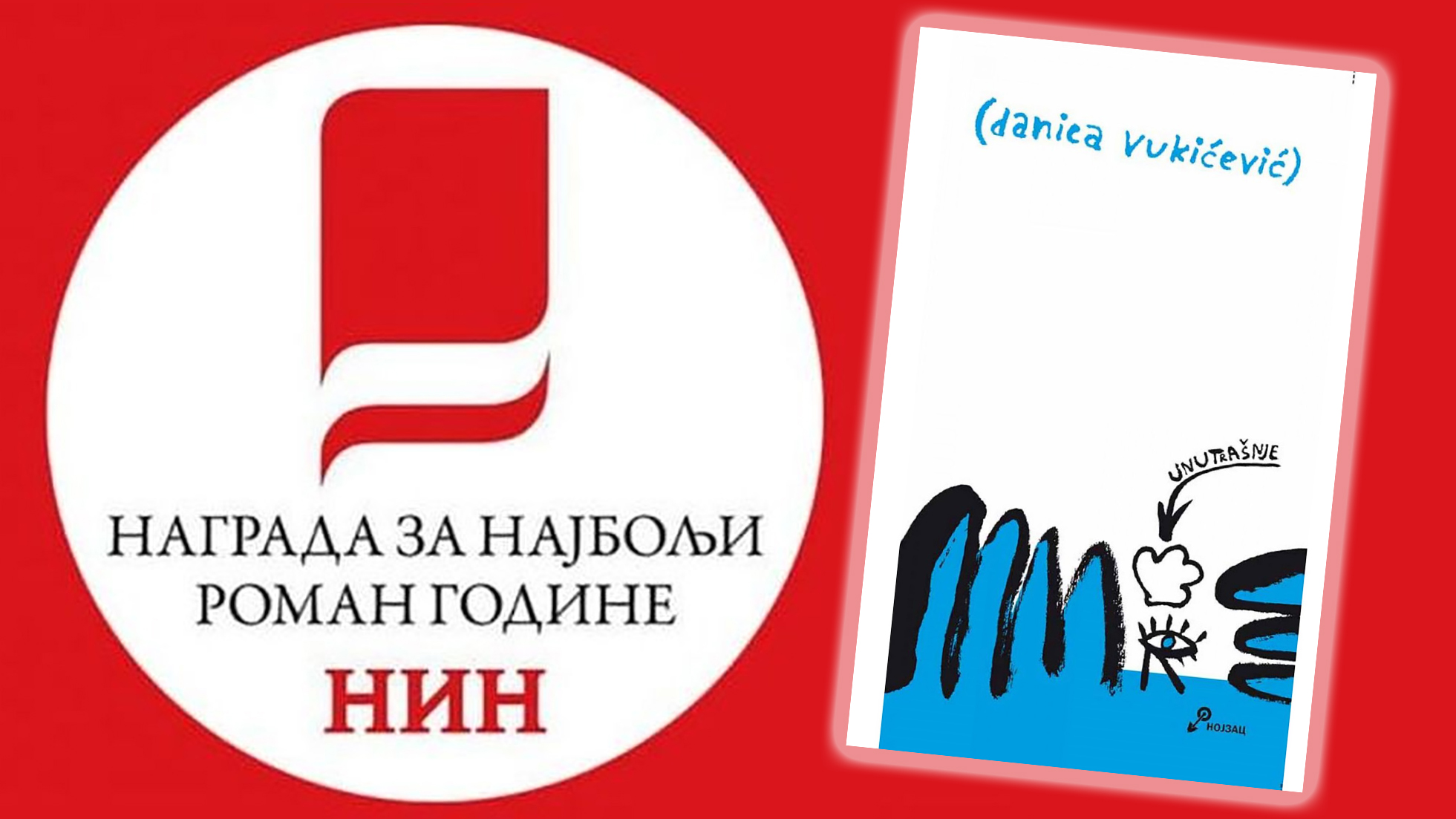 Ninova nagrada, Danica Vukićević, Unutrašnje oko, roman godine, kombo Foto: Promo