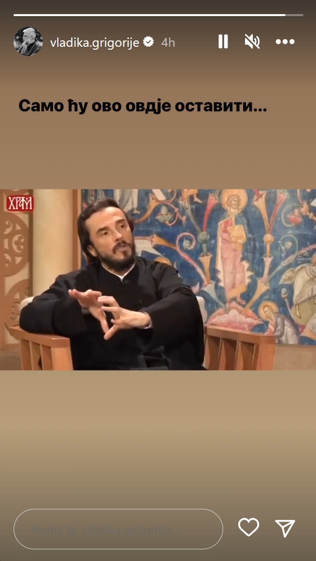 Oliver Subotić, instagram stori vladike Grigorija Olivera Subotića