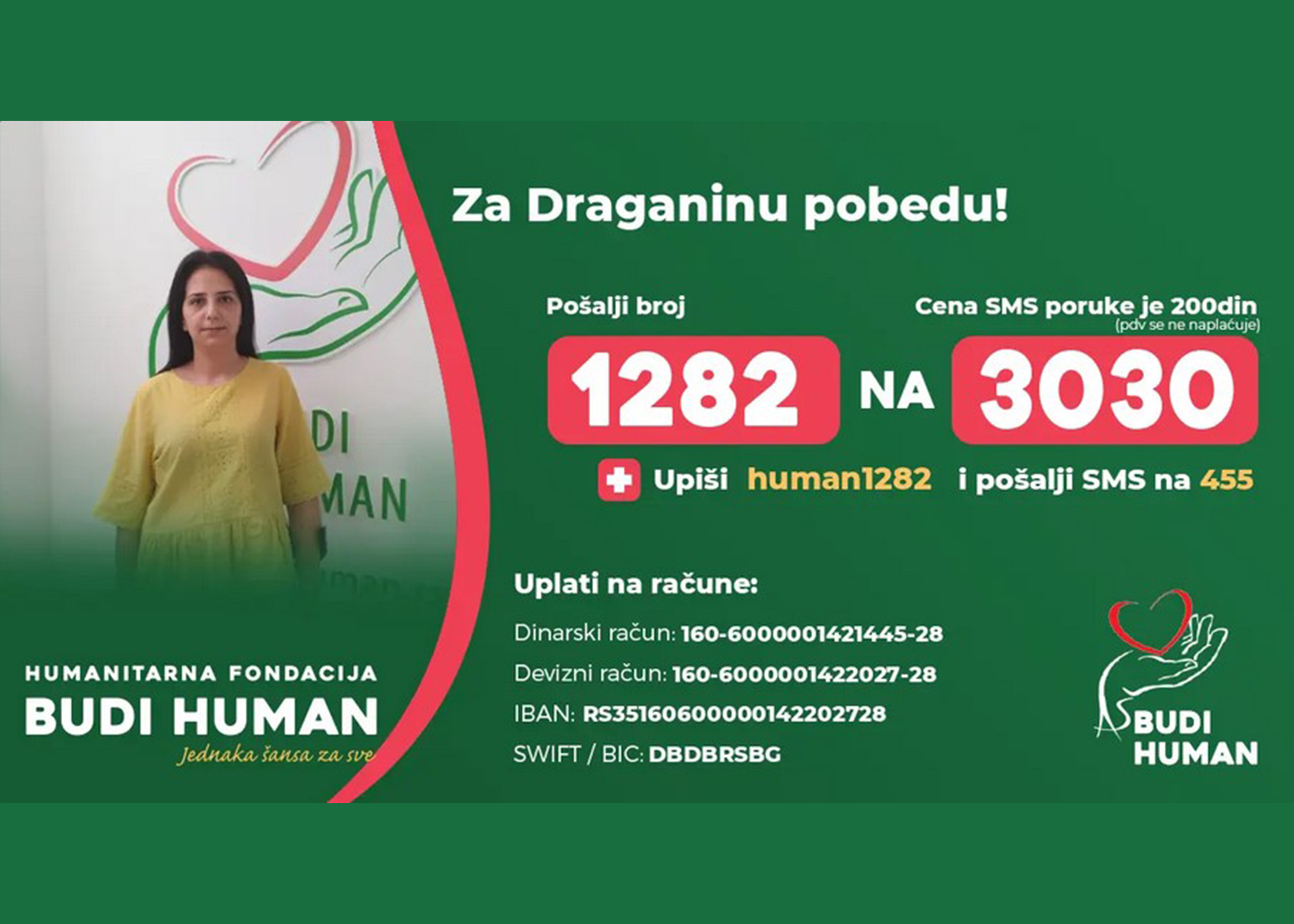 Humanitarna fondacija BUDI HUMAN - Aleksandar Šapić
prikuplja novčana sredstva za Draganu Petrović (1988)