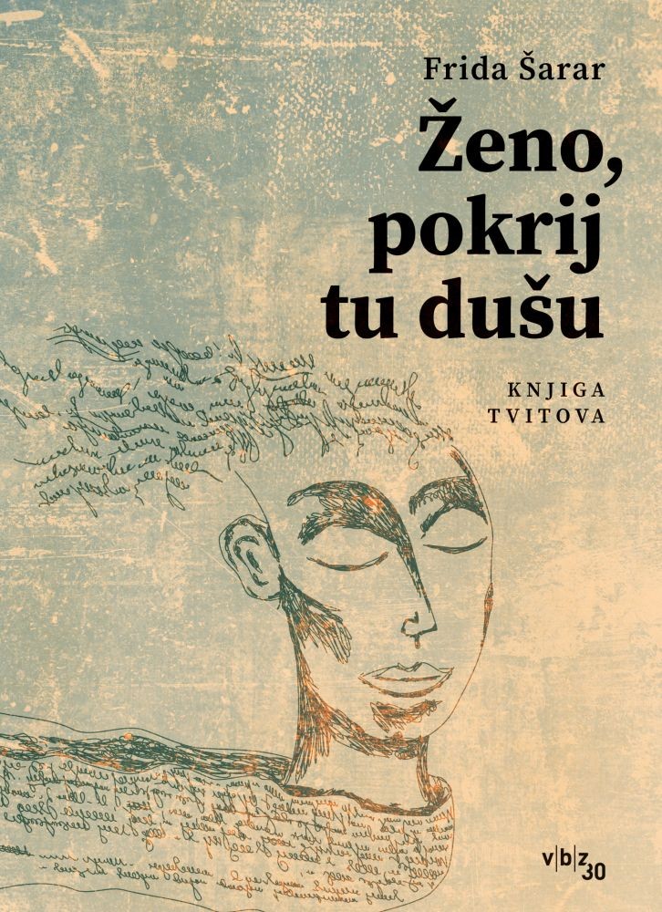 Ženo, pkrij tu dušu, Frida Šarar