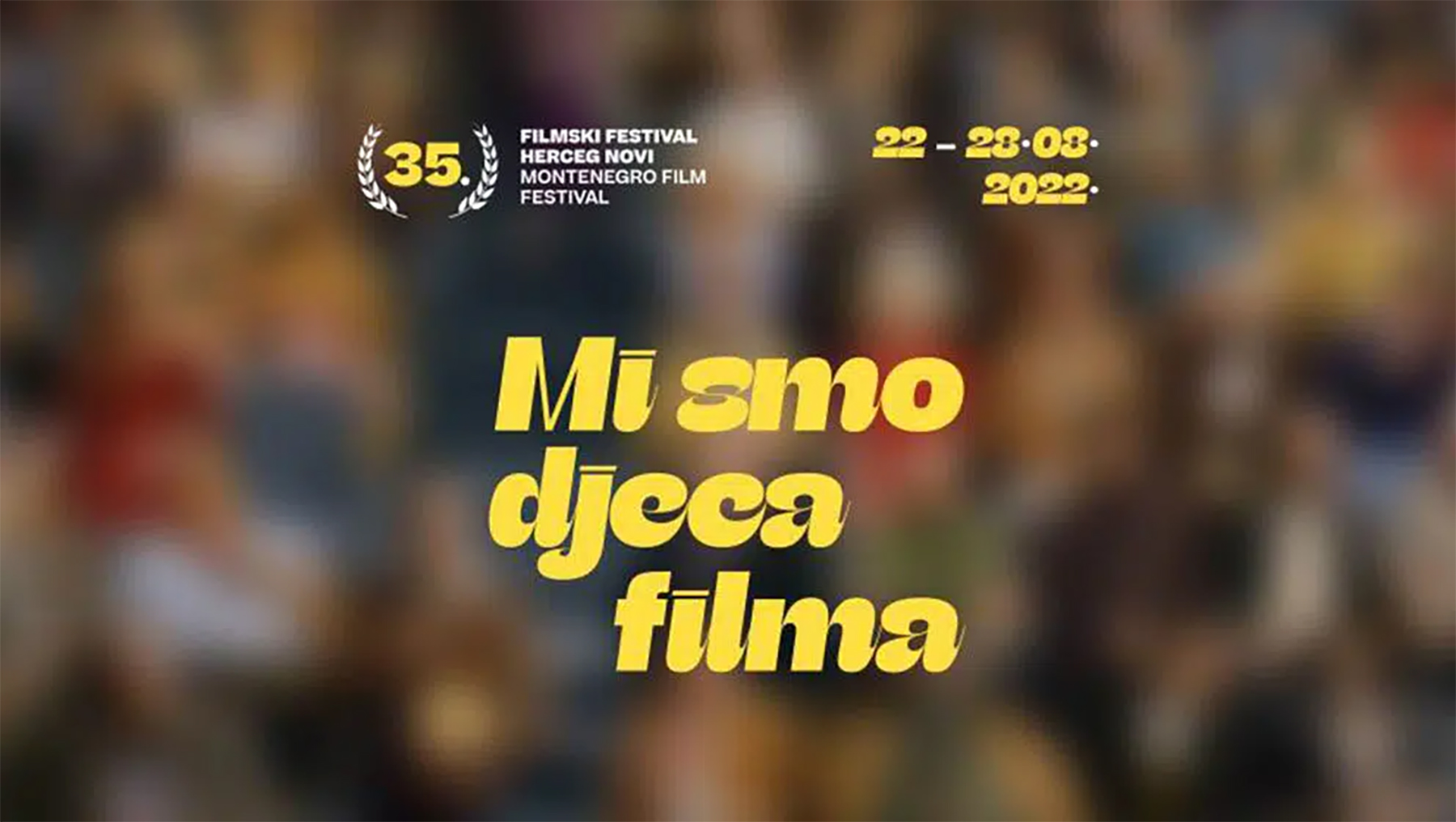 hercegnovski festival  mi smo deca filma filmski nfestival herceg novi 35