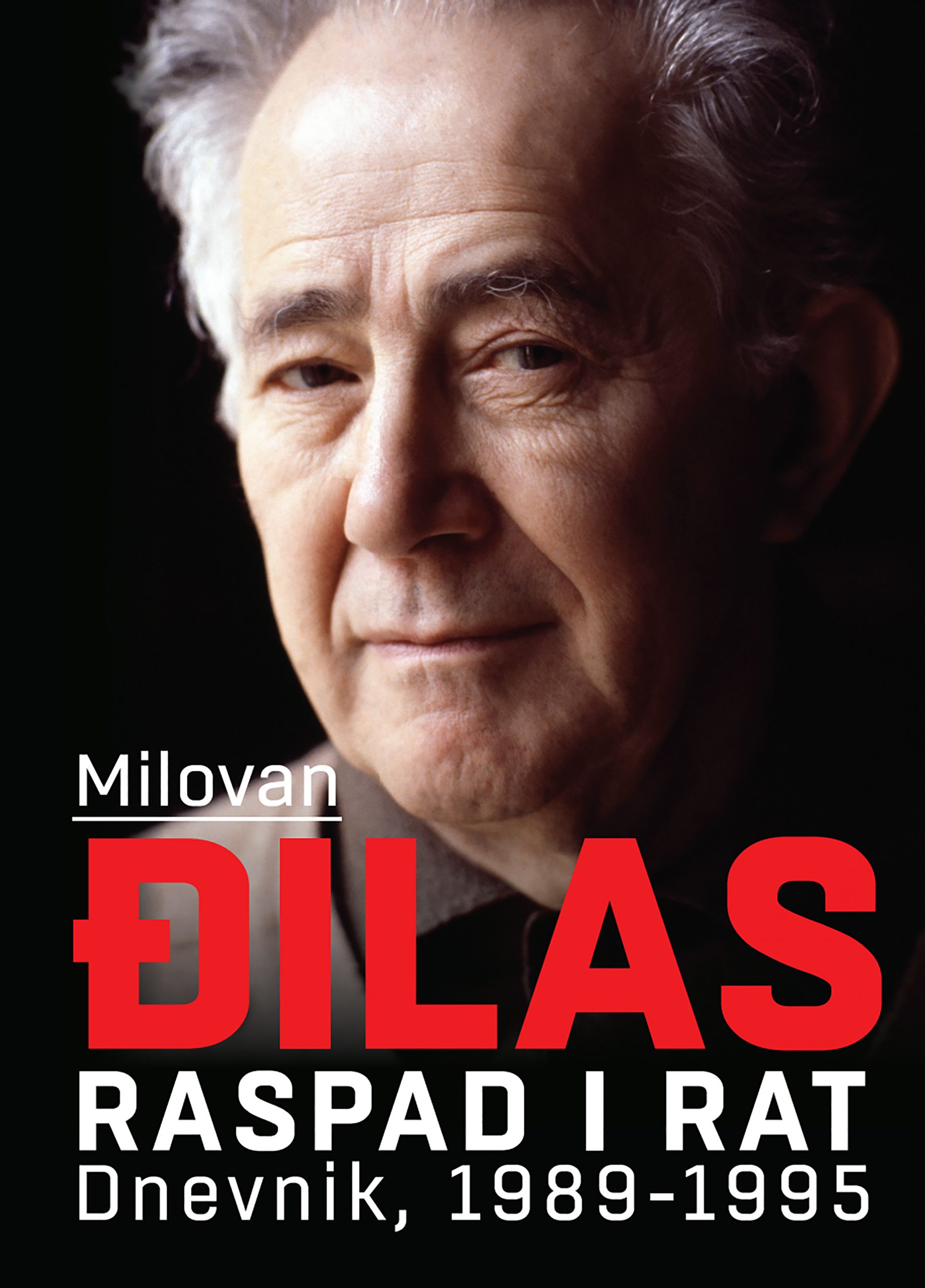 Milovan Đilas, Milovan Djilas , Raspad i rat- Dnevnik, 1989-1995