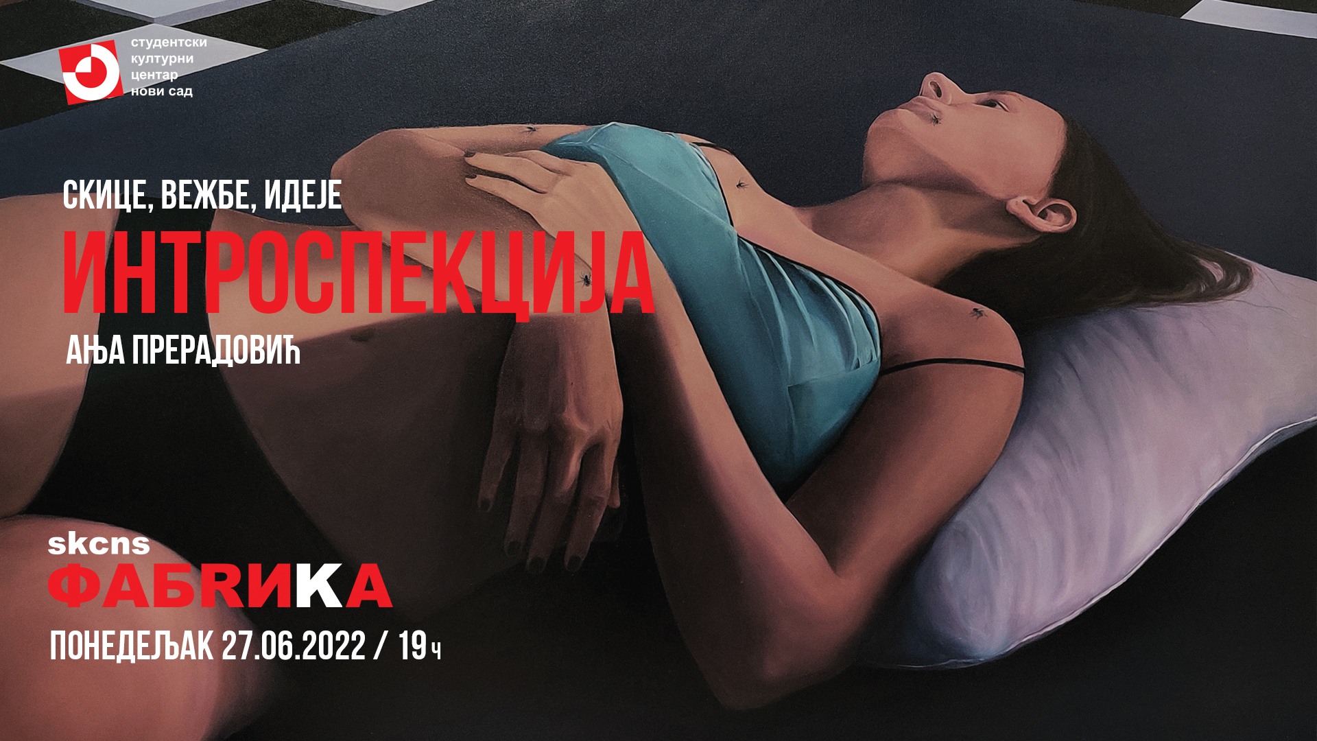 Izložba Anje Preradović „Introspekcija-skice, vežbe, ideje“, 27. jun, SKCNS Fabrika