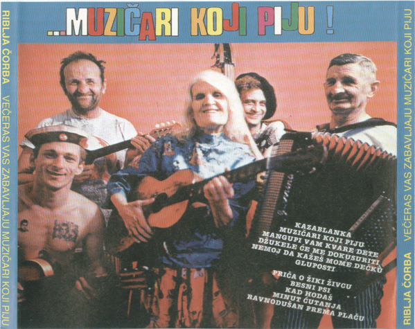 Muzičari koji piju, Riblja čorba Foto: Promo