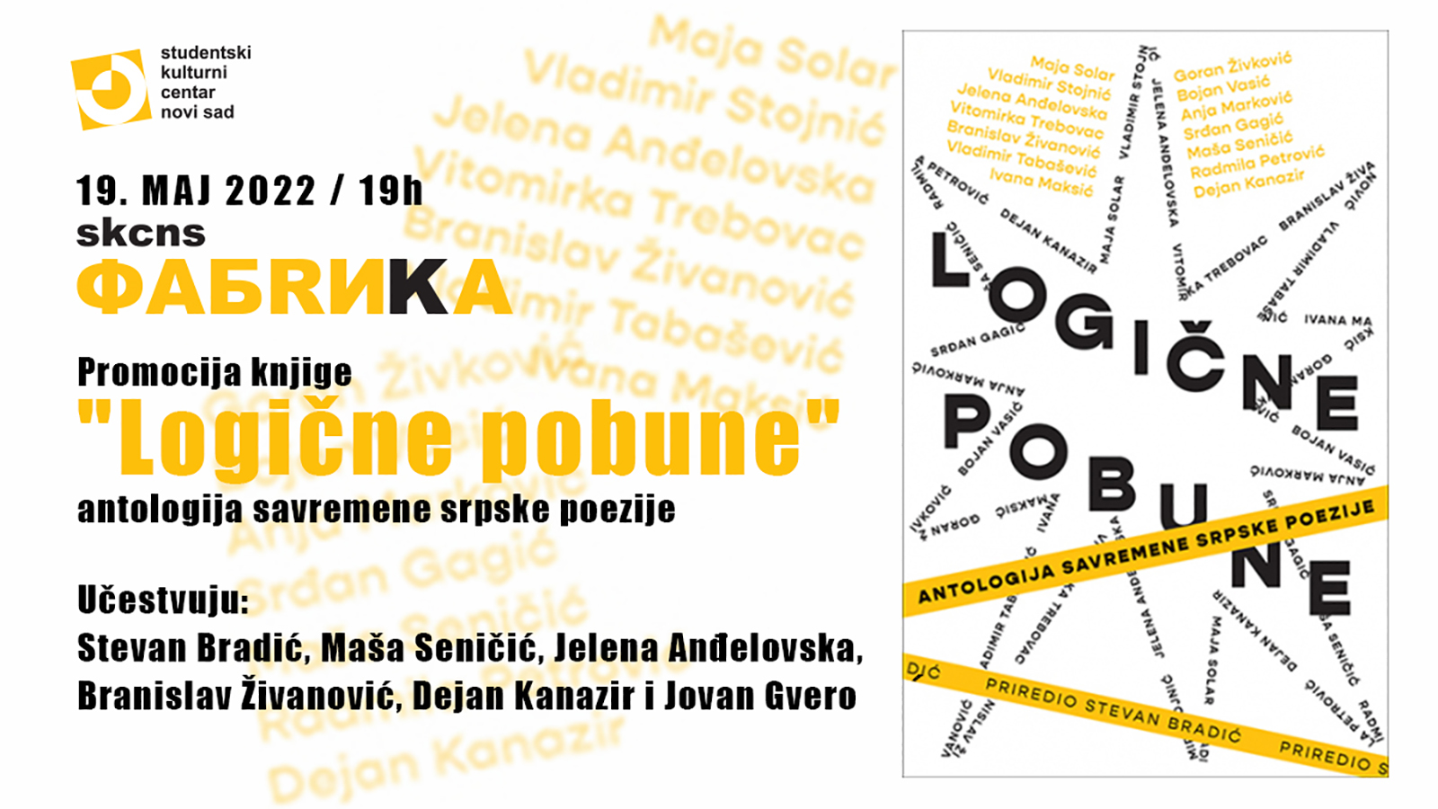 Promocija antologija savremena srpska poezija „Logične pobune”, 19. maj, SKCNS Fabrika