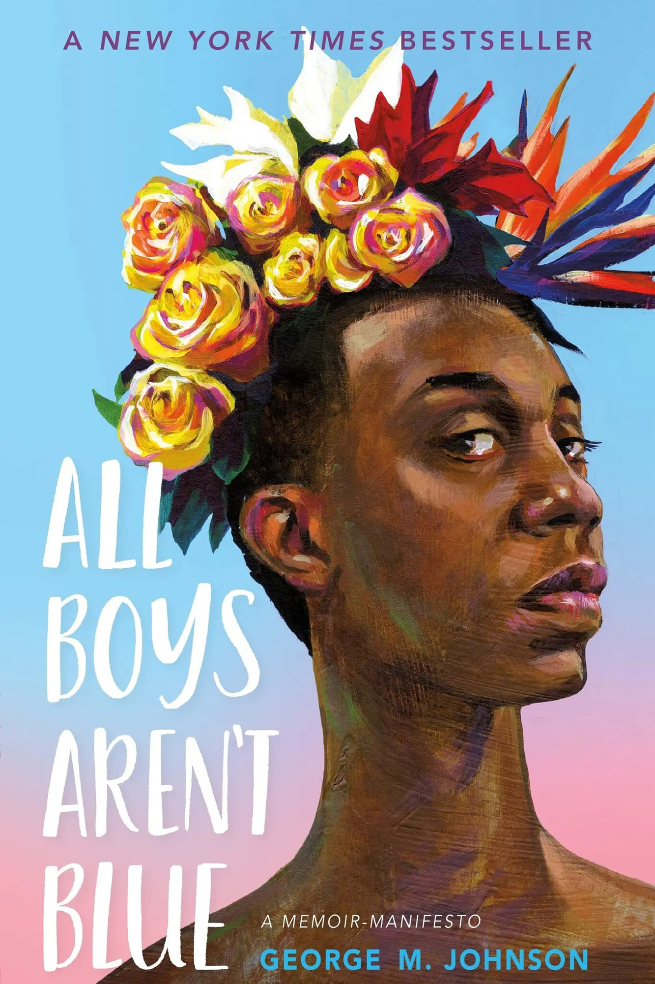 ‘All Boys Aren’t Blue,’ by George M. Johnson