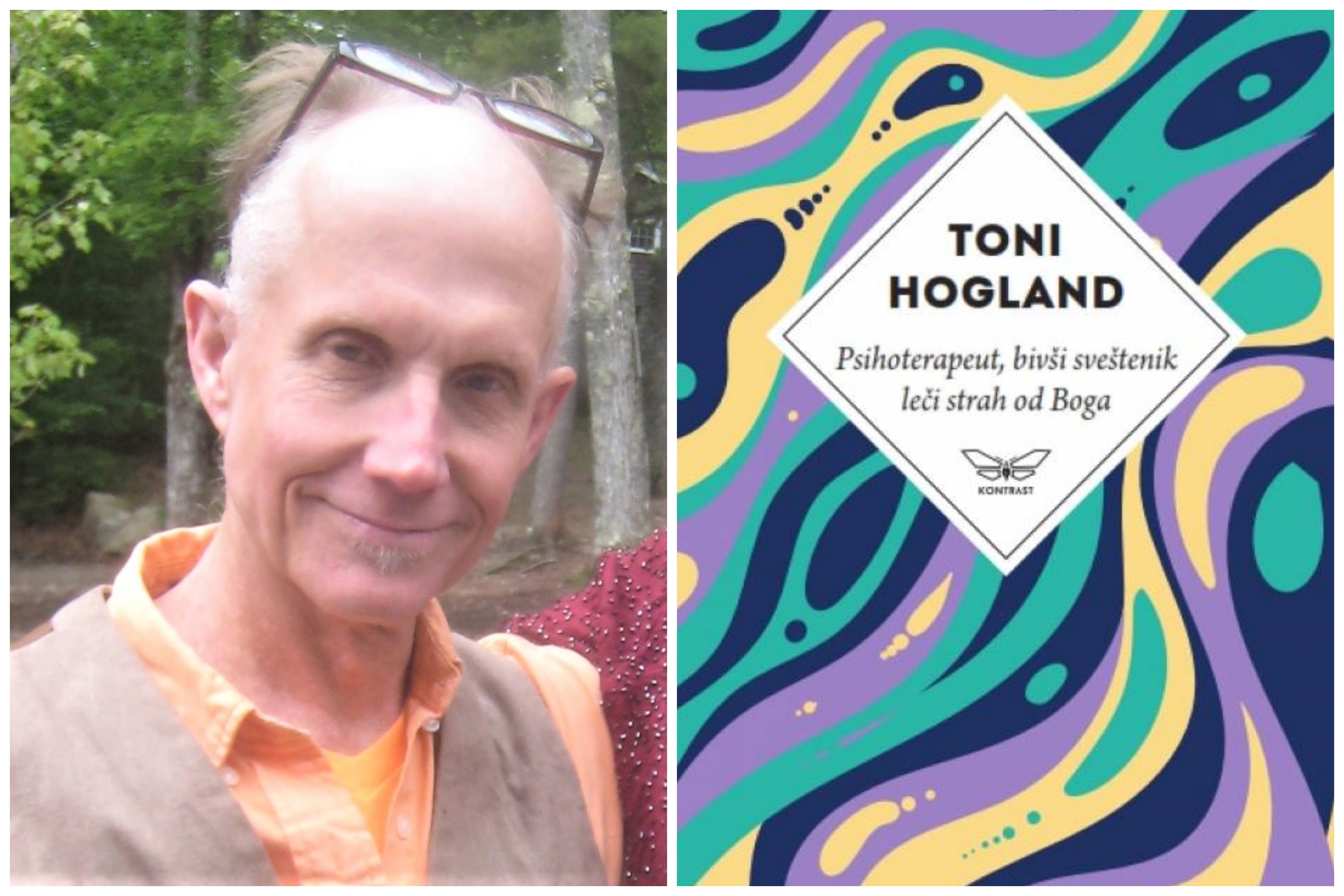 Toni Hogland Foto: Wikimedia/David notMD Toni Hogland, „Psihoterapeut, bivši sveštenik, leči strah od Boga“, Kontrast izdavaštvo, 2021