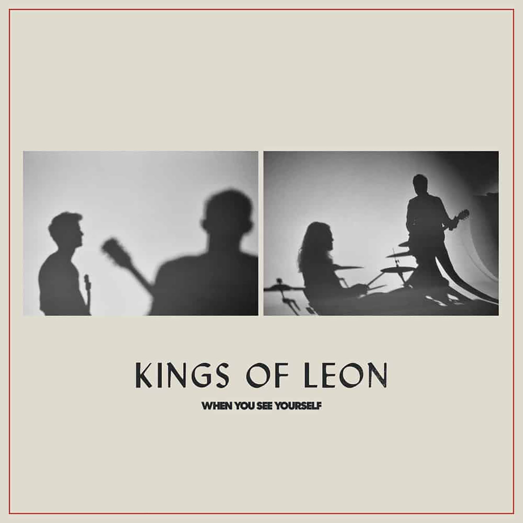 When You See Yourself,Kings of Leon