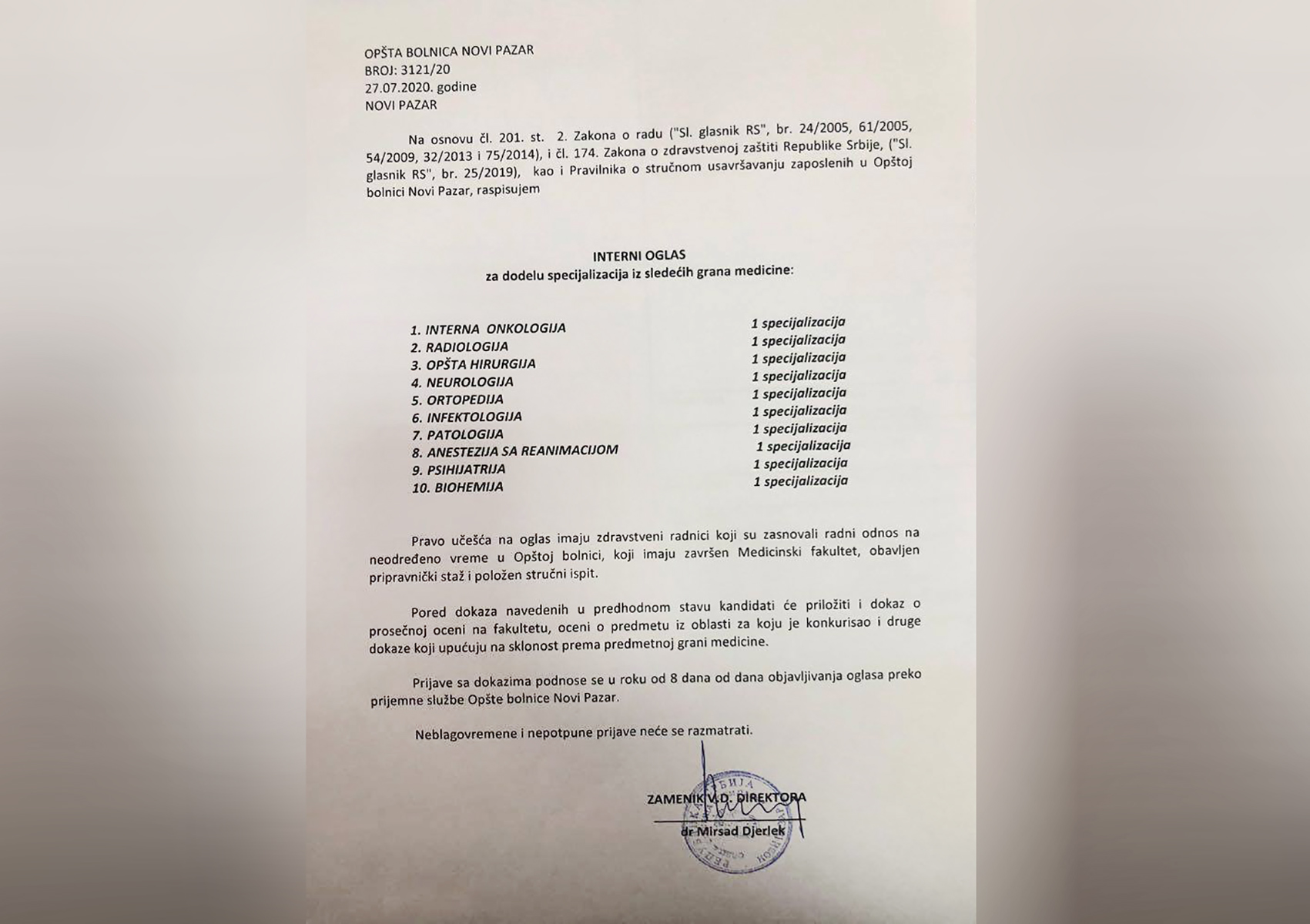 aspisanog konkursa za dobijanje specijalizacija u Opstoj bolnici u Novom Pazaru od strane v.d. dr Mirsada Djerleka, lekari Doma zdravlja su podneli zahtev kojim zele da ukazu na, pre svega, nepravednost, nekorektnost, istog.