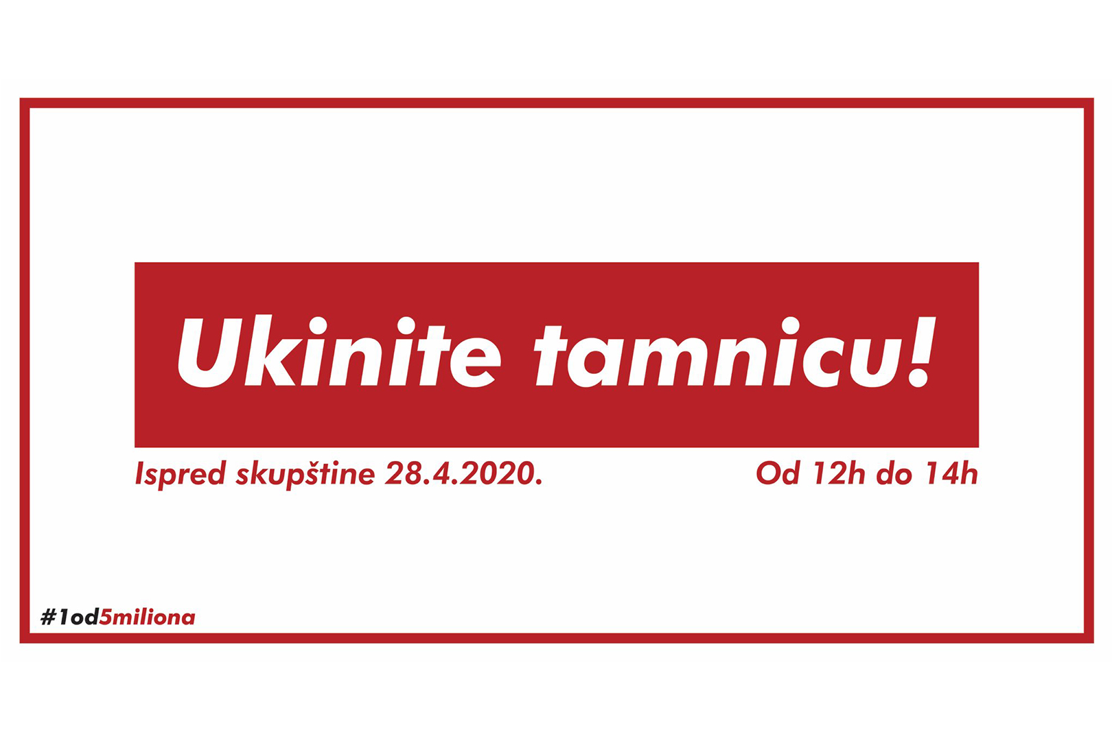 Ukinite tamnicu, 1 od 5 miliona protest