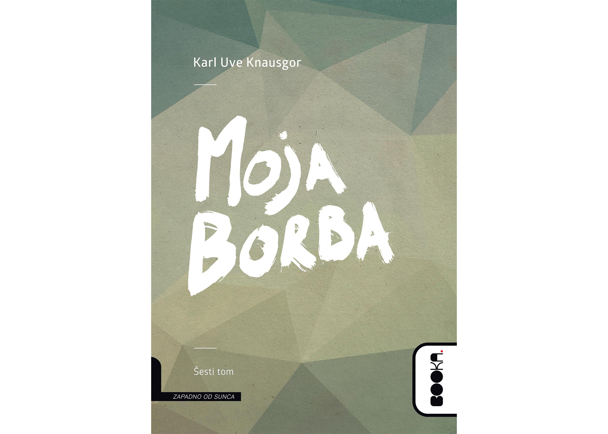 Karl Uve Knausgor: Moja borba 6