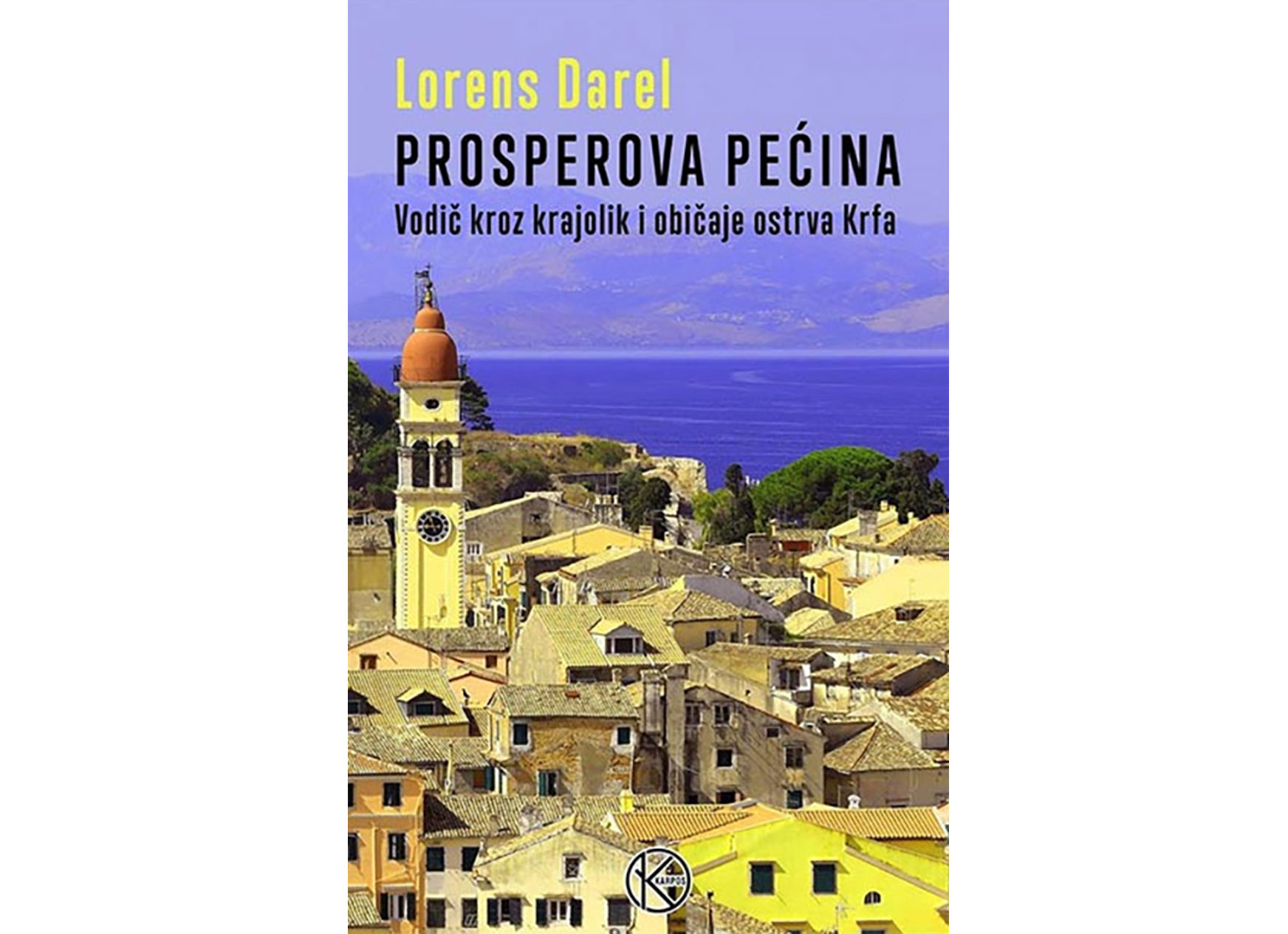 Lorens Darel - Prosperova pećina