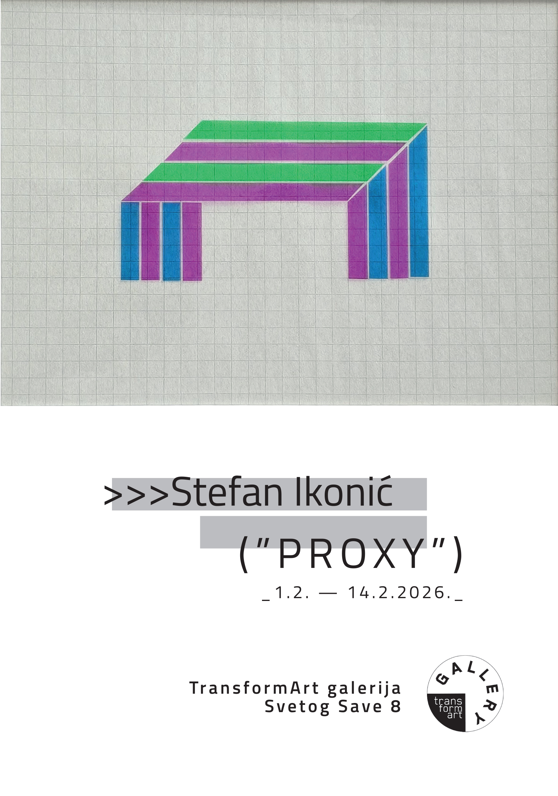 Stefan Ikonic plakat.jpg Stefan Ikonić - izložba slika u galeriji TransformArt -Proxy