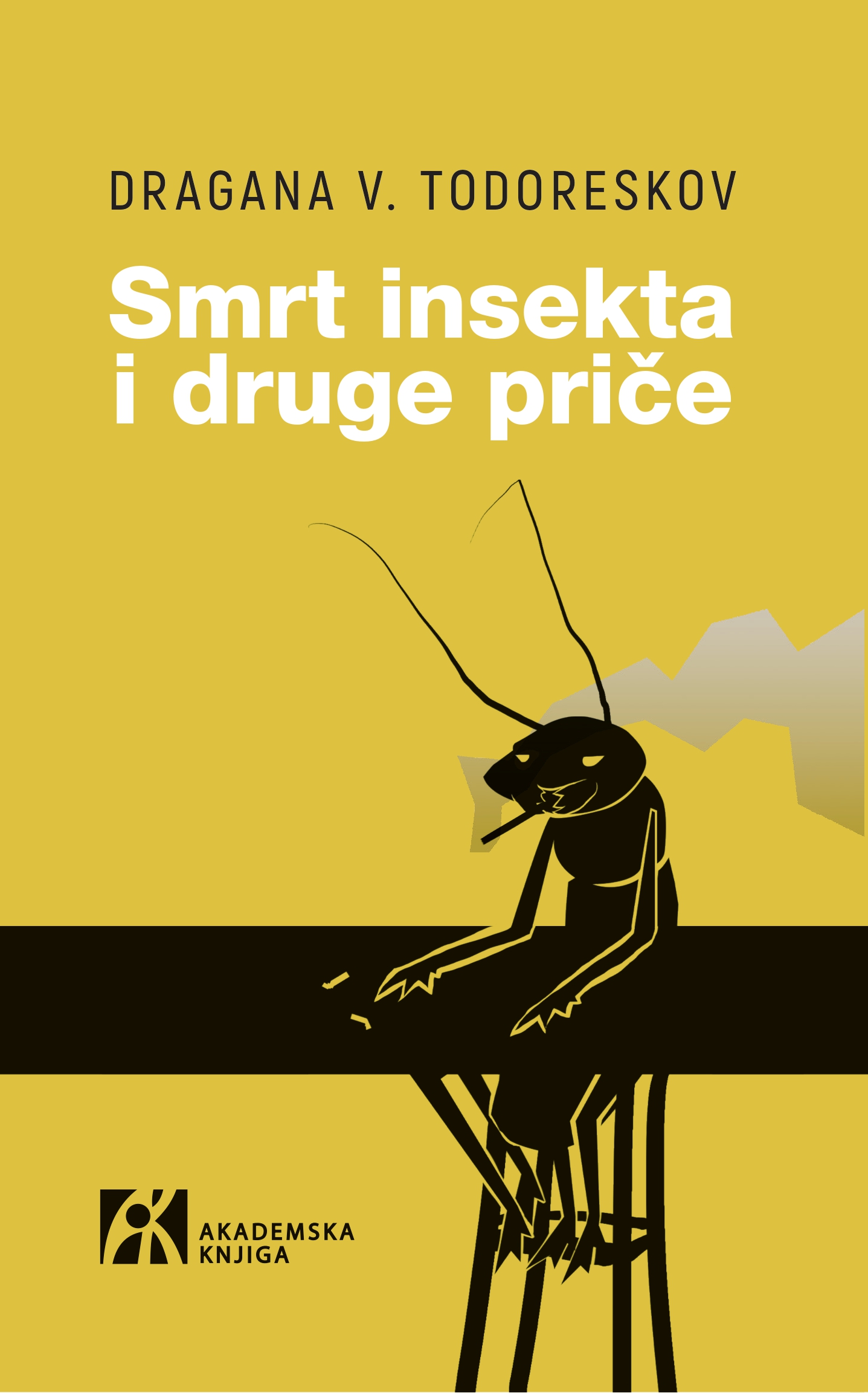 Dragana V. Todoreskov Smrt insekta_korica mediji.jpg