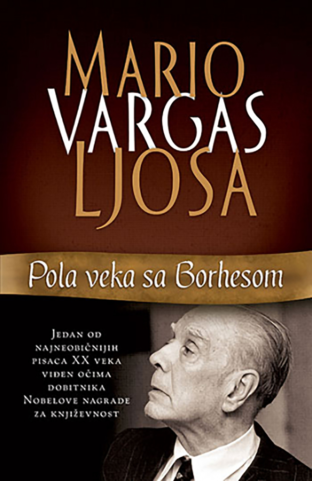 Mario Vargas Ljosa, Pola veka sa Borhesom, knjiga, knjige