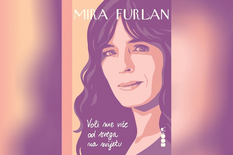 Mira Furlan, Voli me više od svega na svijetu