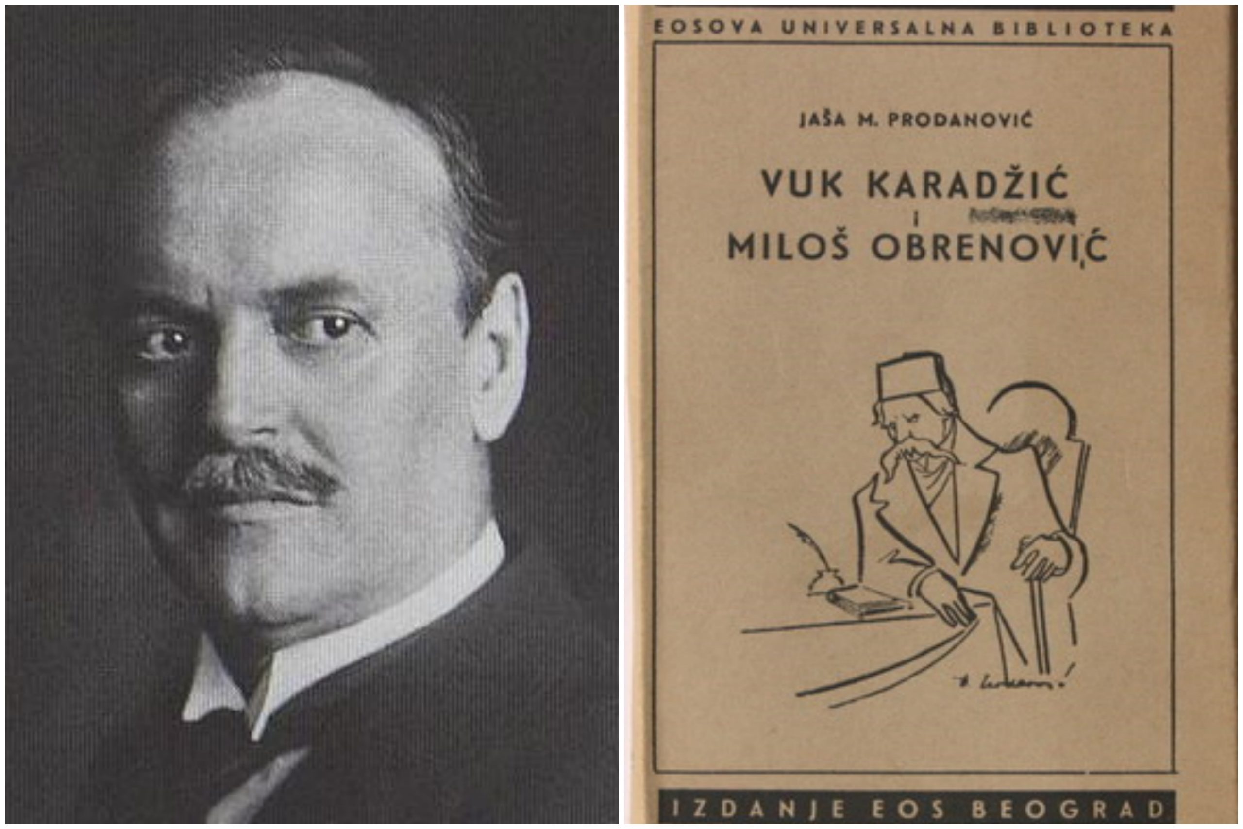 Jaša Prodanović, knjiga, Vuk Karadžic i Miloš Obrenović